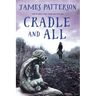 Cradle and All