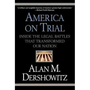 America on Trial: Inside the Legal Battles That Transformed Our Nation