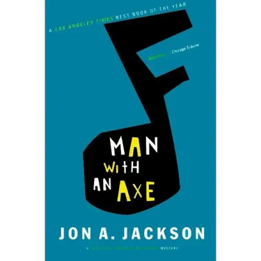Man with an Axe: A Detective Sergeant Mullheisen Mystery
