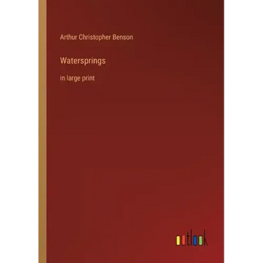 Watersprings: in large print