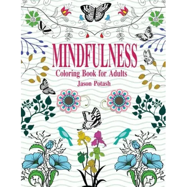 Mindfulness Coloring Book For Adults