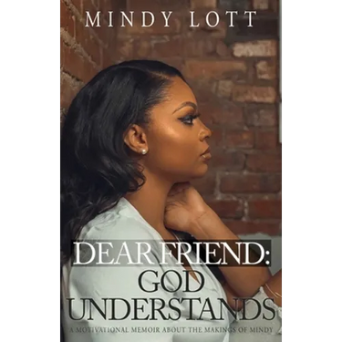 Dear Friend: God Understands