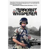 The Terrorist Whisperer: The Story of the Pro American