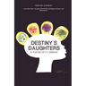 Destiny's Daughters: 9 Voices of P.J. Gibson