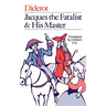 Jacques the Fatalist and His Master