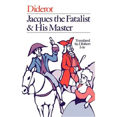 Jacques the Fatalist and His Master
