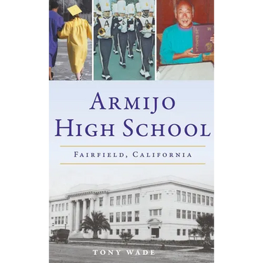 Armijo High School: Fairfield, California