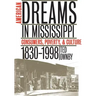 American Dreams in Mississippi: Consumers, Poverty, and Culture, 1830-1998