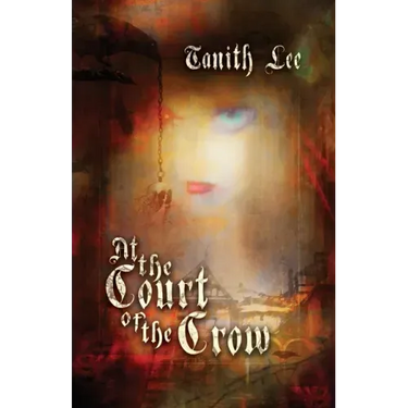 At the Court of the Crow