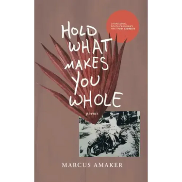 Hold What Makes You Whole