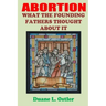 Abortion: What the Founding Fathers Thought About It