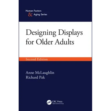 Designing Displays for Older Adults, Second Edition