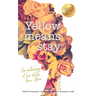 Yellow Means Stay: An anthology of love stories from Africa