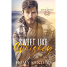 Sweet Like Whiskey (The Darling Brothers Book 1)