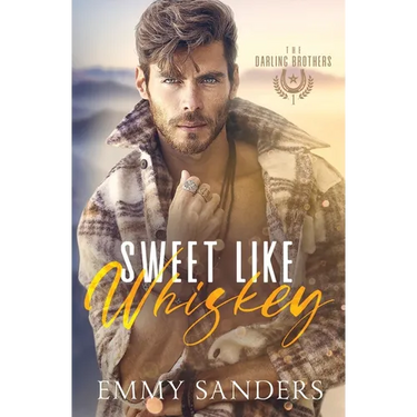 Sweet Like Whiskey (The Darling Brothers Book 1)