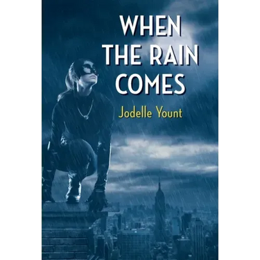 When the Rain Comes