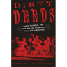 Dirty Deeds: Land, Violence, and the 1856 San Francisco Vigilance Committee