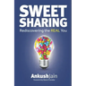 Sweet Sharing: Rediscovering the REAL You
