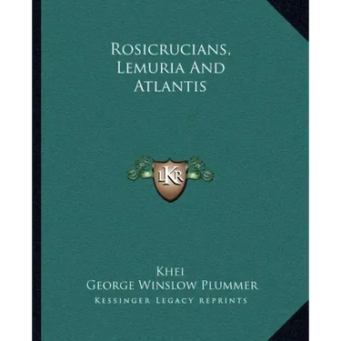 Rosicrucians, Lemuria and Atlantis