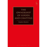 The Ownership of Goods and Chattels