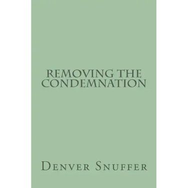 Removing the Condemnation