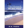 The Monarch of Key West