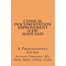Clinical Documentation Improvement (CDI) MADE EASY: A Professional Guide