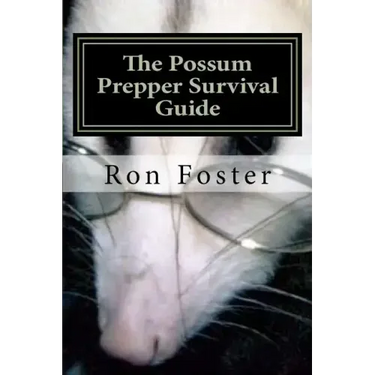 The Possum Prepper Guide