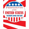 Presidents of the United States (Coloring Book for Kids)