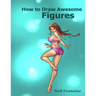 How to Draw Awesome Figures