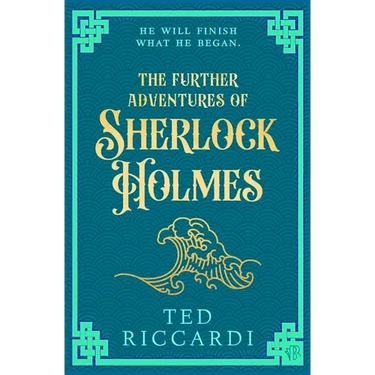 The Further Adventures of Sherlock Holmes