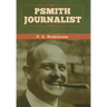 Psmith, Journalist