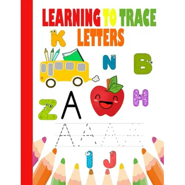 Learning to Trace letters: Learn To Write For Kids, for kids ages 3-5, ABC Letter Tracing for Preschoolers