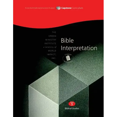 Bible Interpretation, Student Workbook: Capstone Module 5, English