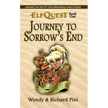 Journey to Sorrow's End: ElfQuest Book One