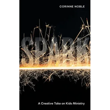 Spark: A Creative Take on Kids Ministry