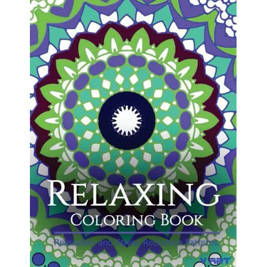 Relaxing Coloring Book: Coloring Books for Adults Relaxation: Relaxation & Stress Reduction Patterns