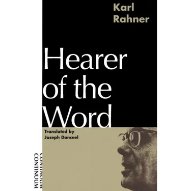 Hearer of the Word: Laying the Foundation for a Philosophy of Religion