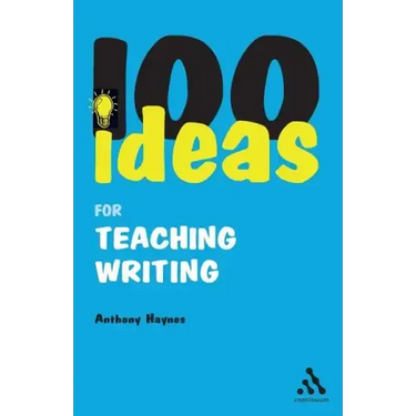 100 Ideas for Teaching Writing