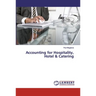Accounting for Hospitality, Hotel & Catering
