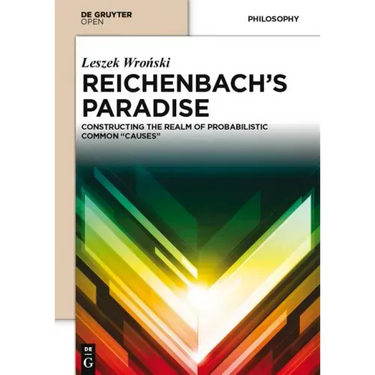 Reichenbach S Paradise: Constructing the Realm of Probabilstic Common Causes
