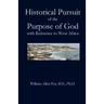 Historical Pursuit of the Purpose of God with Reference to West Africa