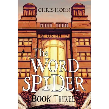 The Word Spider Book Three