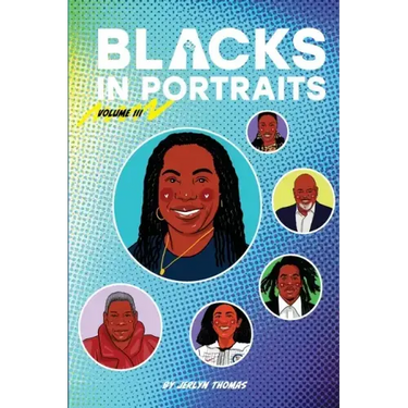 Blacks in Portraits: Volume 3