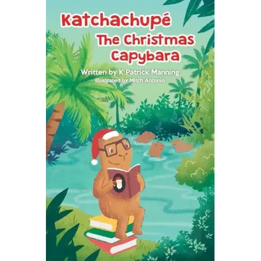 Katchachupe The Christmas Capybara