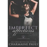 Imperfect Affections: A Diamond Magnate Novel