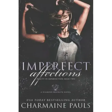 Imperfect Affections: A Diamond Magnate Novel