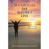 If I Should Die Before I Live: Meditations for Seniors