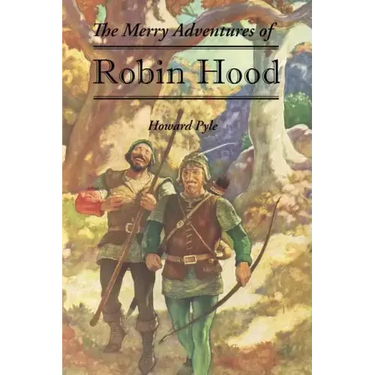 The Merry Adventures of Robin Hood