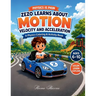 Zezo Learns about Motion: Force and Acceleration